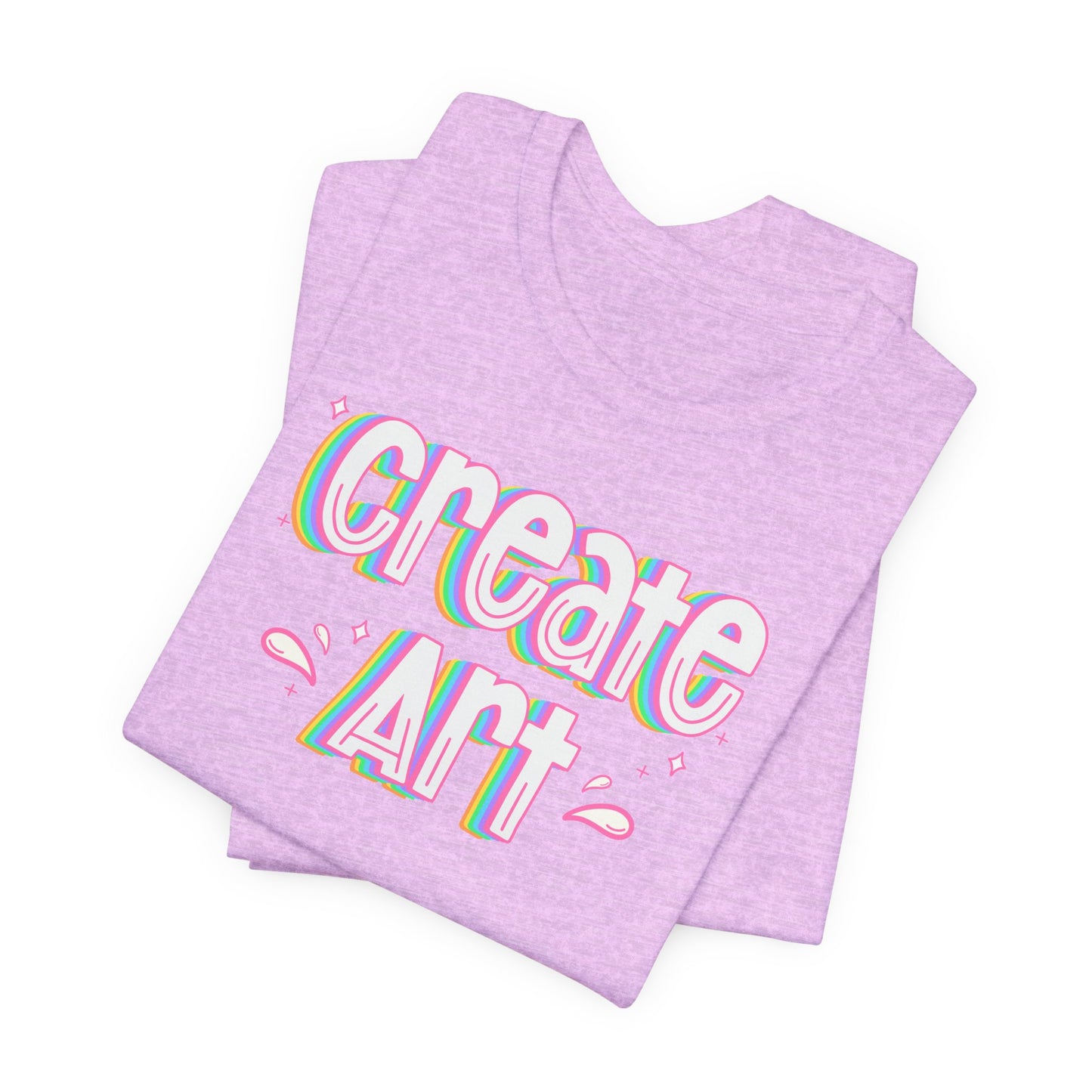 Create Art Rainbow Tee | Graphic T-Shirt for Artists & Art Teachers | Artist Gifts | Art Education | Art Teacher Style | Colorful Artist Tee