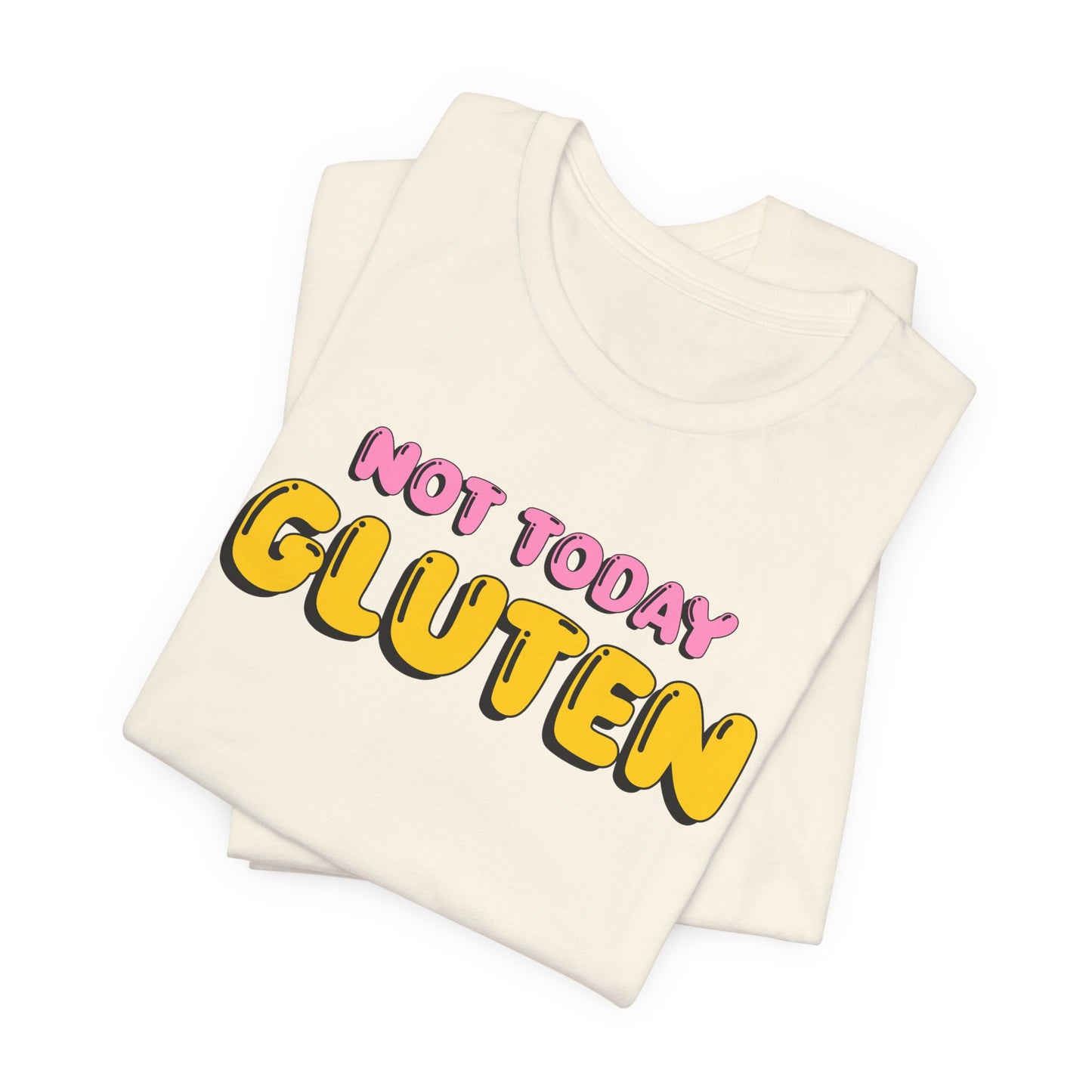 Gluten Free T-Shirt | Not Today Gluten Graphic Tee | Gluten Allergy Unisex Shirt | Celiac Awareness | Gluten Free Lifestyle | Celiac Gifts