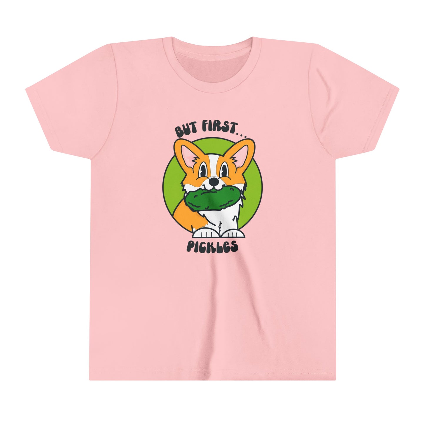 Corgi Pickle Lover Graphic Kids Size Tee | But First Pickles Youth Tee | Foodie Shirt for Pickle Enthusiasts | Pickle Gifts