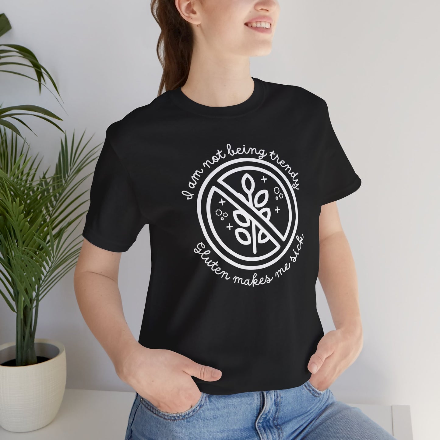 Gluten Free T-Shirt | I'm Not Being Trendy, Gluten Makes Me Sick | Gluten Allergy | Celiac Awareness | Gluten Free Lifestyle | Celiac Gifts