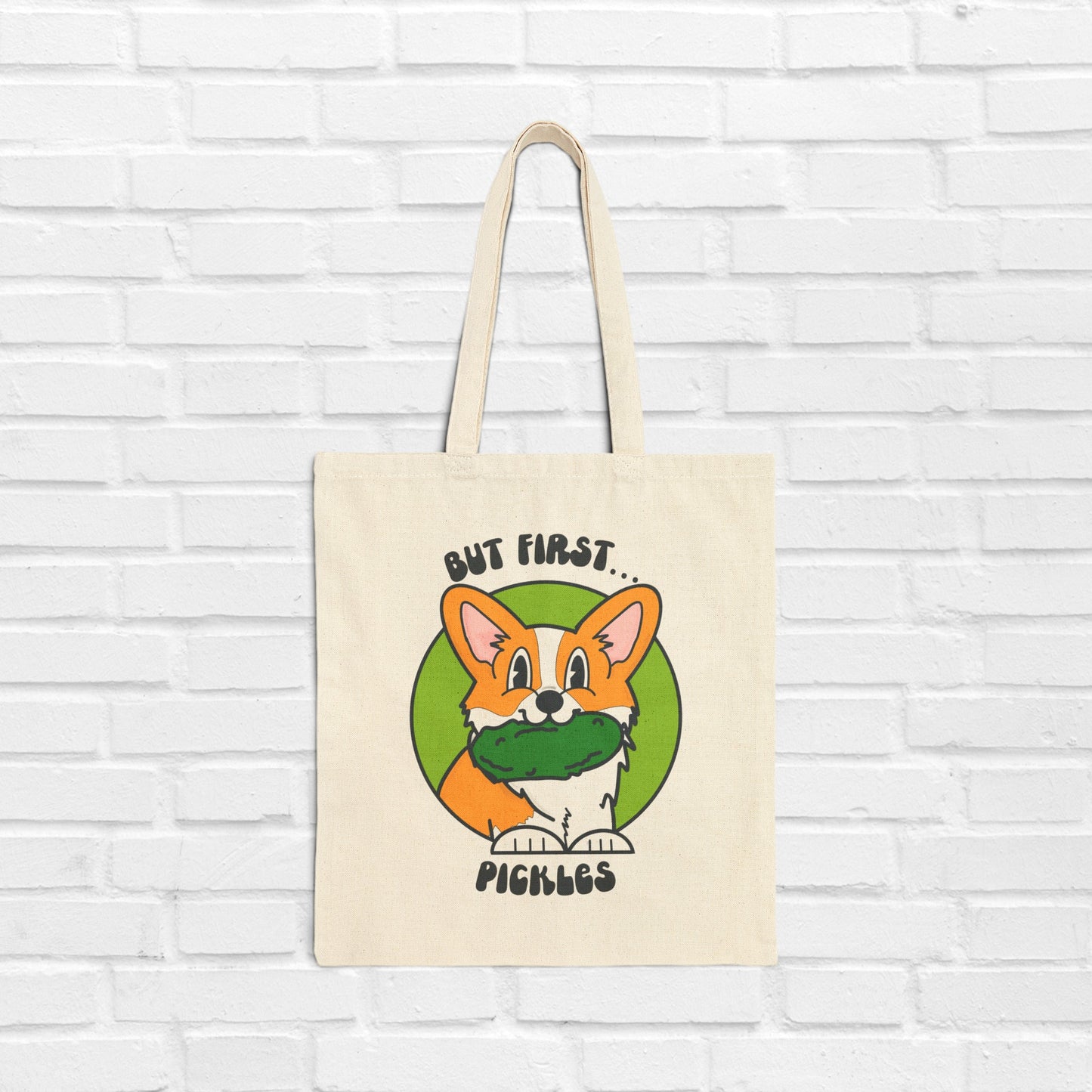 Corgi & Pickles Canvas Tote Bag | But First, Pickles Eco-Friendly Tote Bag for Pickle Lovers | Cotton Reusable Tote Bag | Pickle Gifts