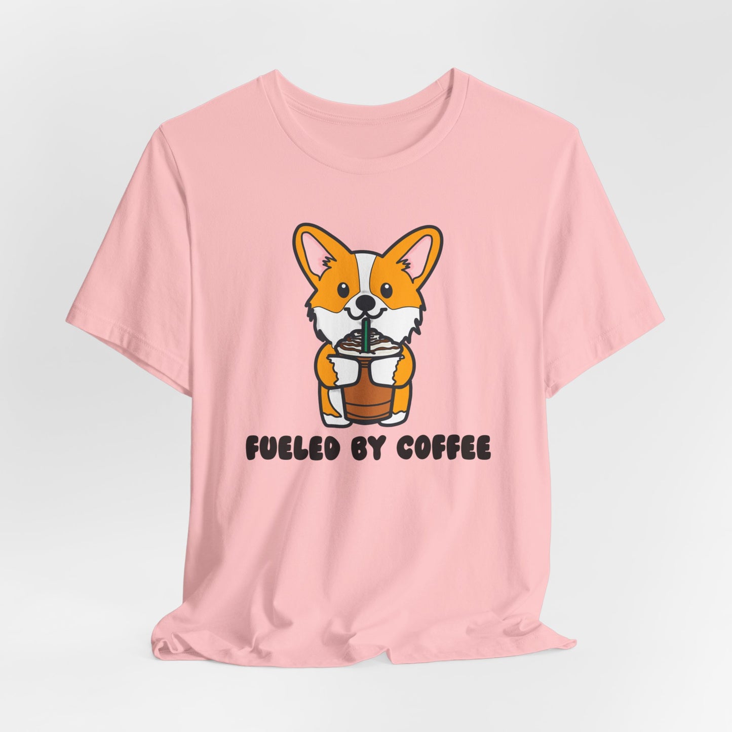 Fueled by Coffee Corgi Unisex Tee | Corgi Dog Ladies Top | Cute Corgi Iced Coffee Tee| Women's Coffee Lover Tee | Quirky Ladies Dog Tee