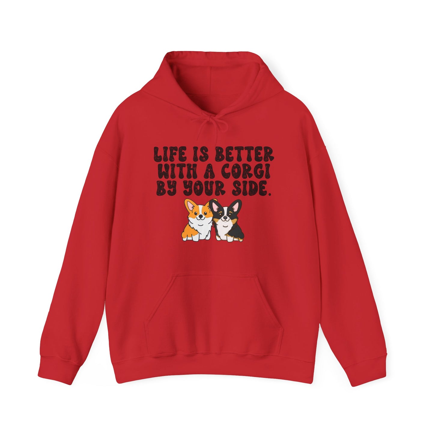 Life is Better with a Corgi By Your Side Unisex Hooded Sweatshirt - Cute Dog Lover Apparel, Corgi Owner Gift, Cozy Pet Hoodie