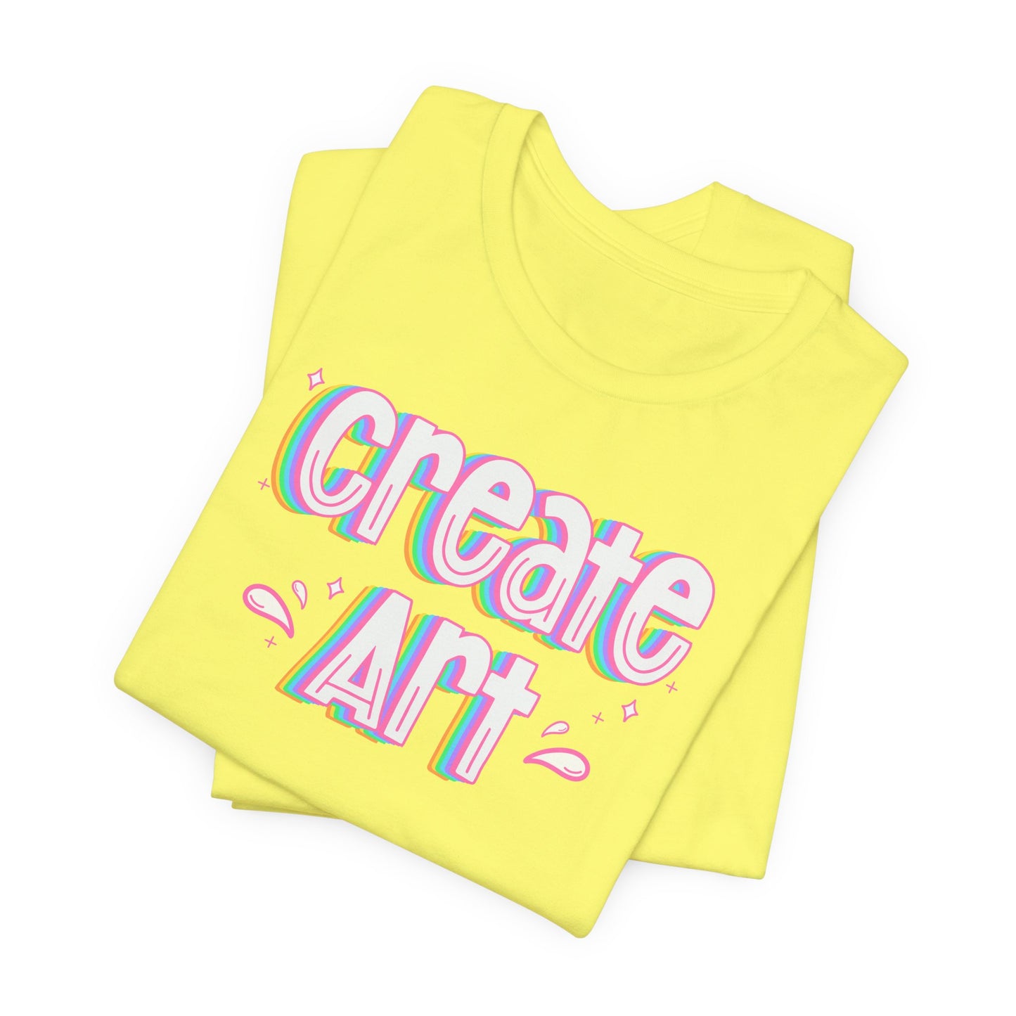 Create Art Rainbow Tee | Graphic T-Shirt for Artists & Art Teachers | Artist Gifts | Art Education | Art Teacher Style | Colorful Artist Tee