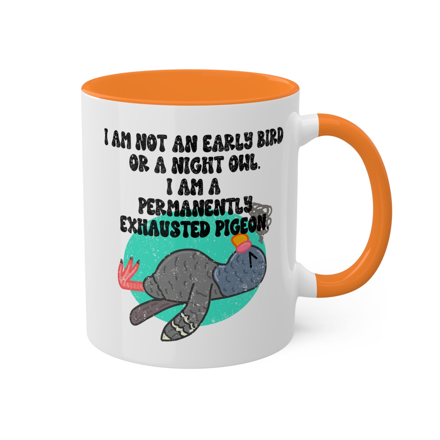 Permanently Exhausted Pigeon Ceramic Mug | Funny Tired Mom Gift | Busy Life Coffee Cup | Hilarious Quote Drinkware | Gifts for New Parents