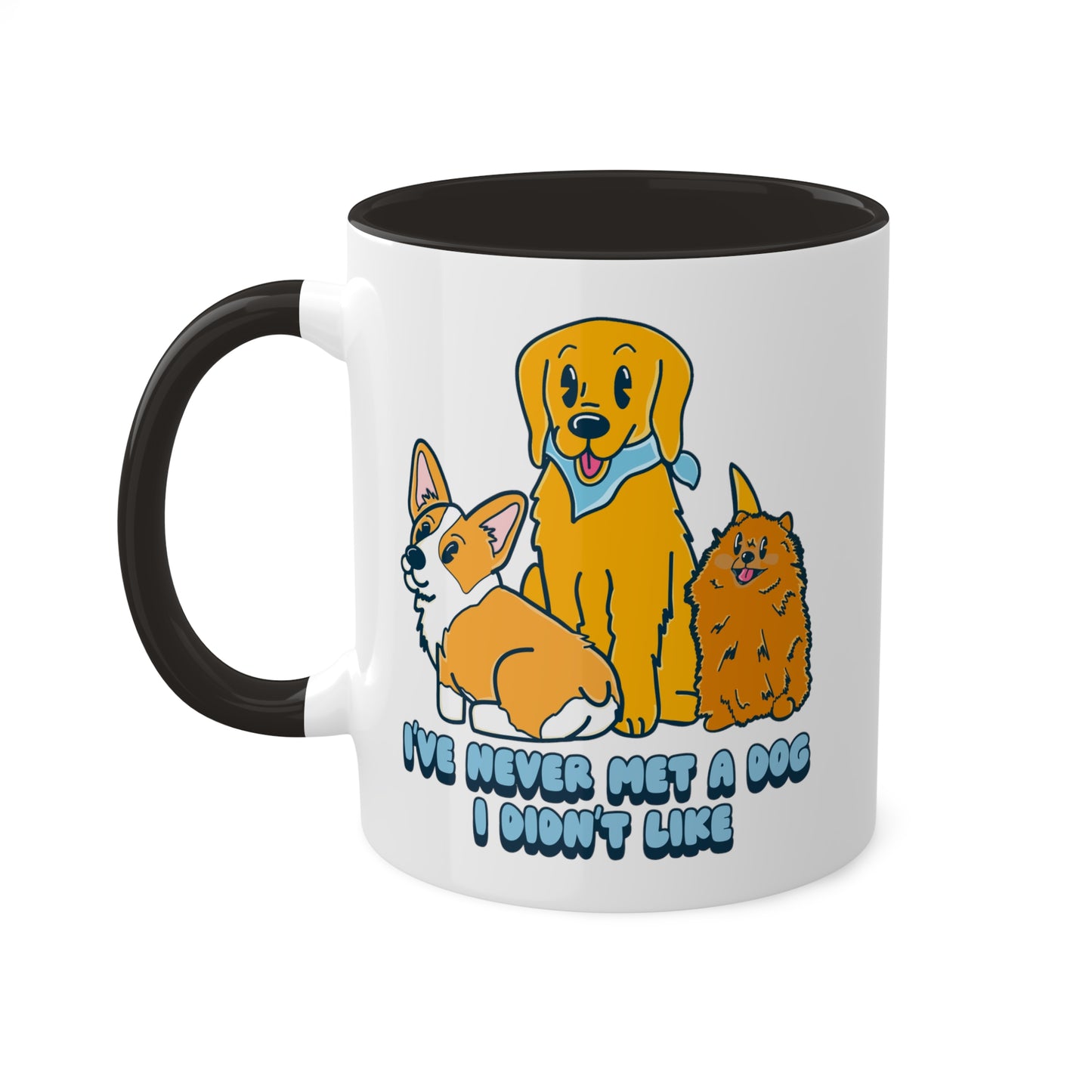 Never Met a Dog I Didnt Like Dog Lover Coffee Mug | Corgi Golden Retriever and Pomeranian Drinkware