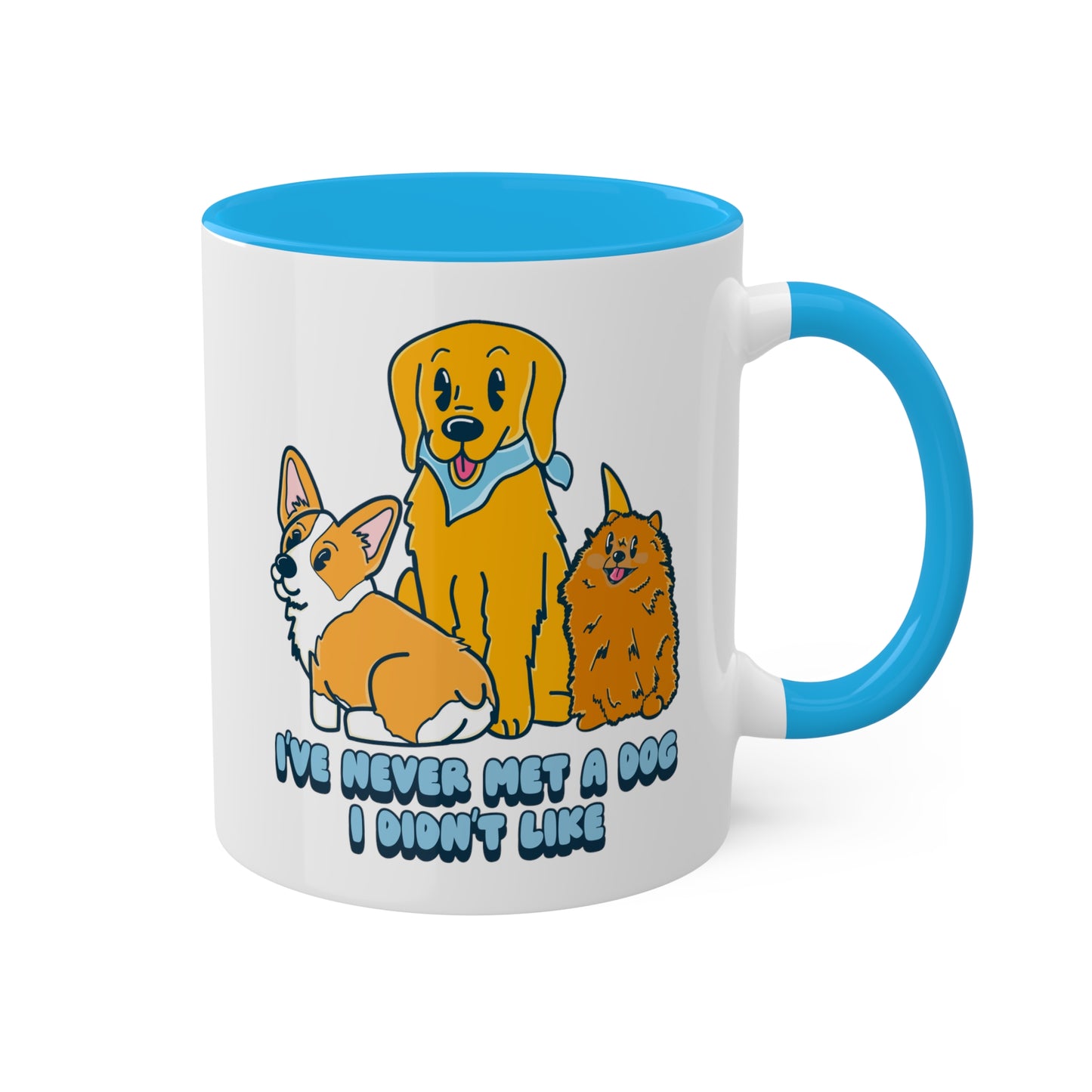 Never Met a Dog I Didnt Like Dog Lover Coffee Mug | Corgi Golden Retriever and Pomeranian Drinkware