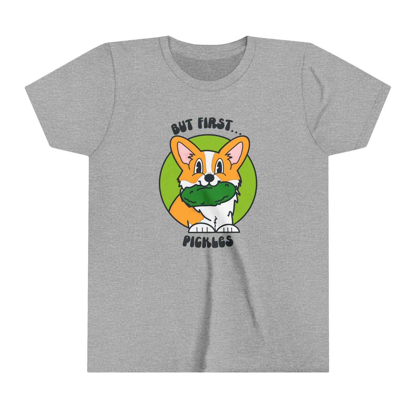 Corgi Pickle Lover Graphic Kids Size Tee | But First Pickles Youth Tee | Foodie Shirt for Pickle Enthusiasts | Pickle Gifts