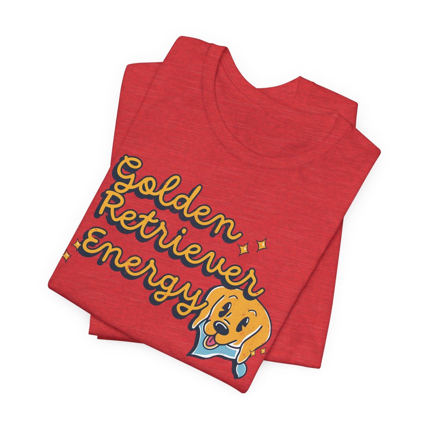 Golden Retriever Energy Unisex Graphic Tee | Dog Lover T-Shirt | Positive Energy Tee | Good Vibes T-Shirt | Funny Dog Shirt