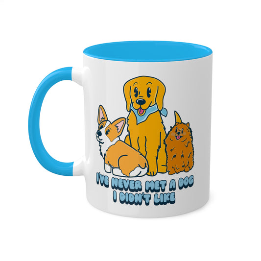 Never Met a Dog I Didnt Like Dog Lover Coffee Mug | Corgi Golden Retriever and Pomeranian Drinkware