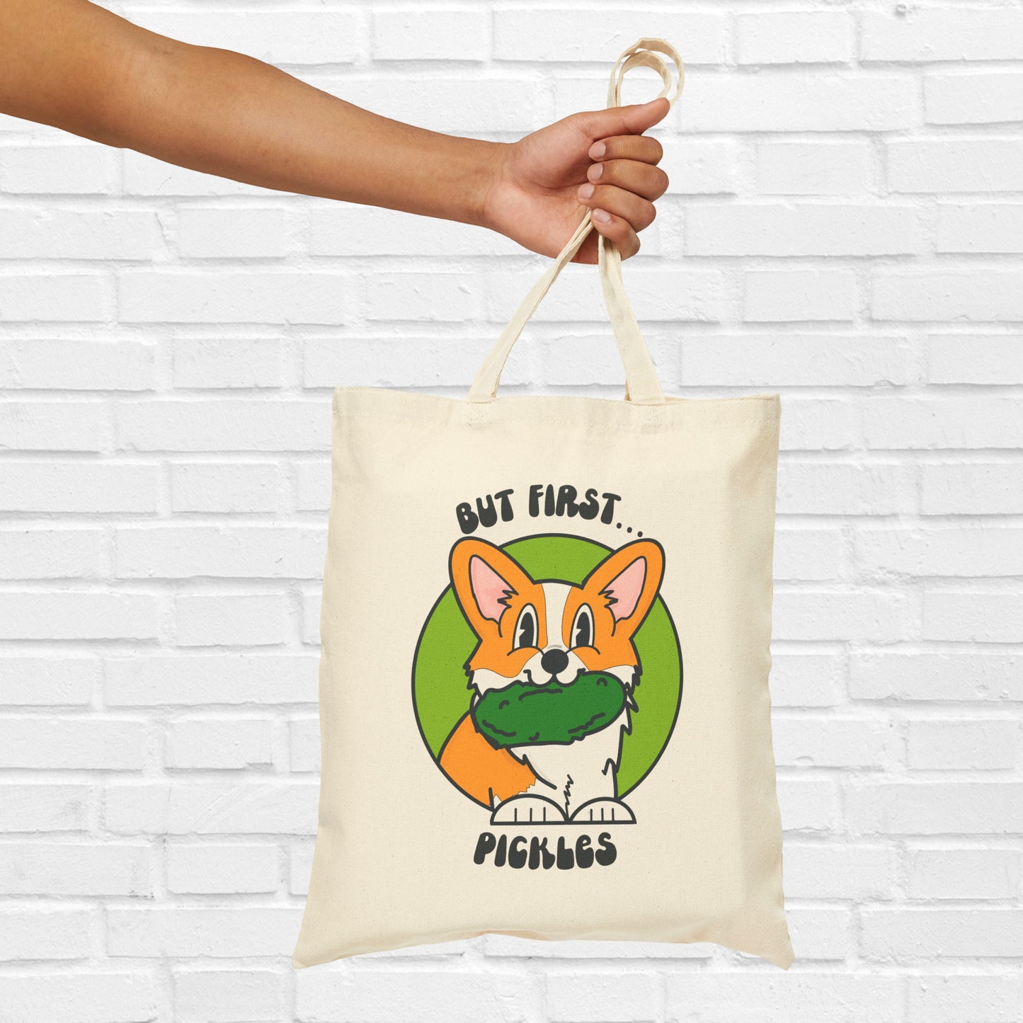 Corgi & Pickles Canvas Tote Bag | But First, Pickles Eco-Friendly Tote Bag for Pickle Lovers | Cotton Reusable Tote Bag | Pickle Gifts