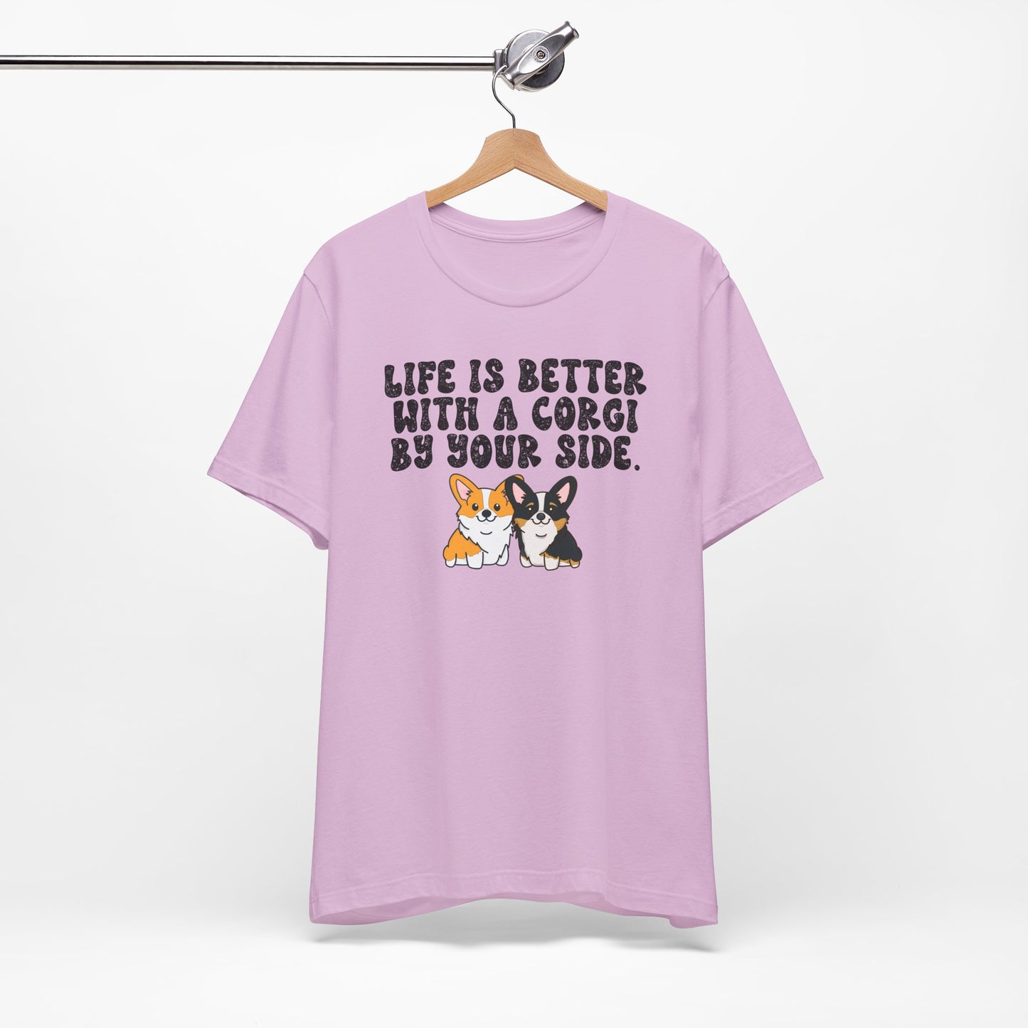 Life is Better with a Corgi By Your Side Graphic Tee - Cute Corgi Lover Shirt, Dog Owner Gift, Pet Lover Apparel, Unisex Casual Dog T-Shirt