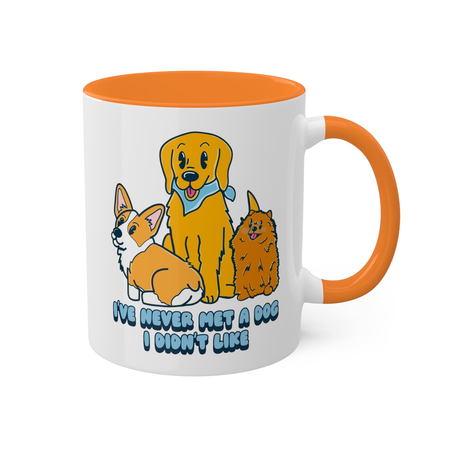 Never Met a Dog I Didnt Like Dog Lover Coffee Mug | Corgi Golden Retriever and Pomeranian Drinkware