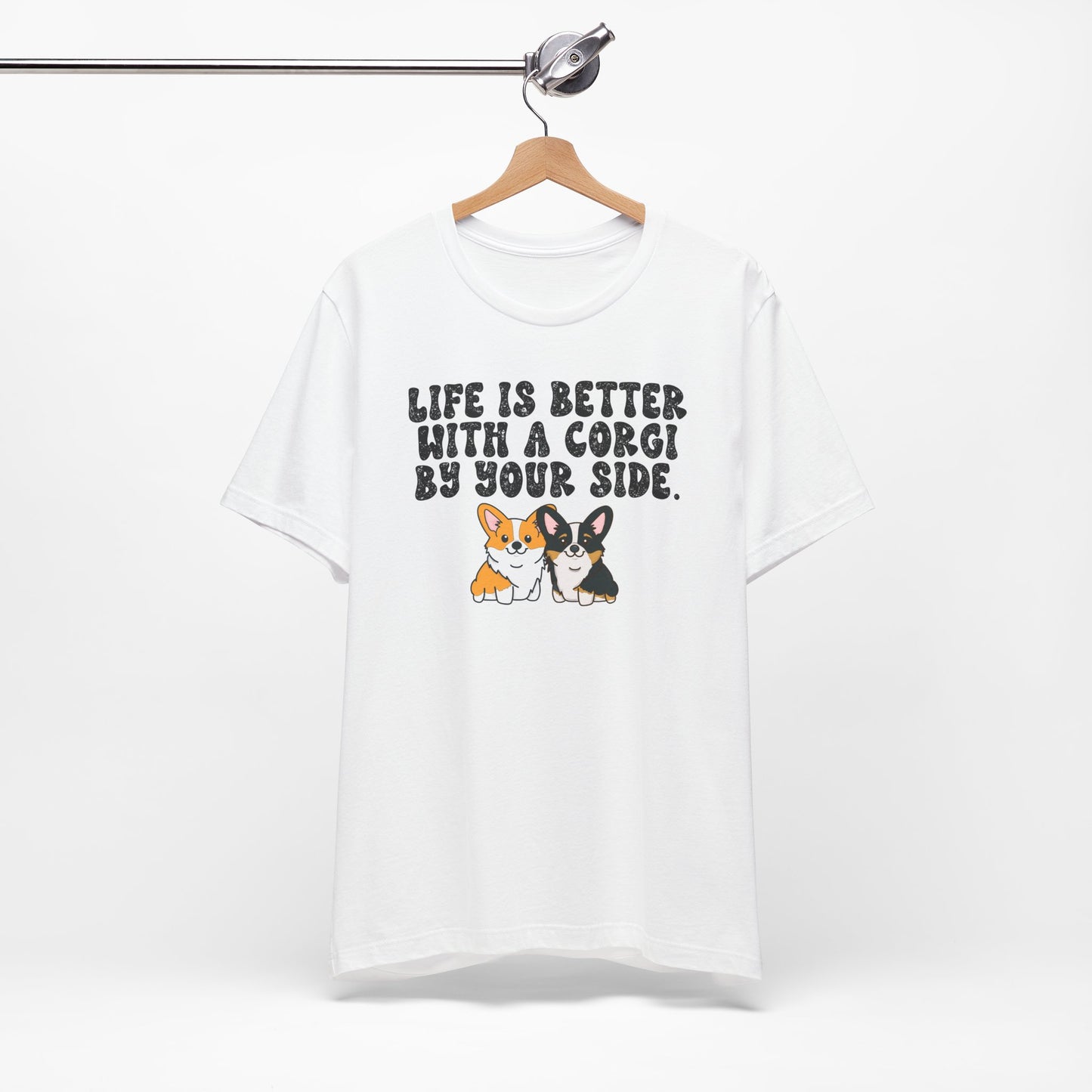 Life is Better with a Corgi By Your Side Graphic Tee - Cute Corgi Lover Shirt, Dog Owner Gift, Pet Lover Apparel, Unisex Casual Dog T-Shirt