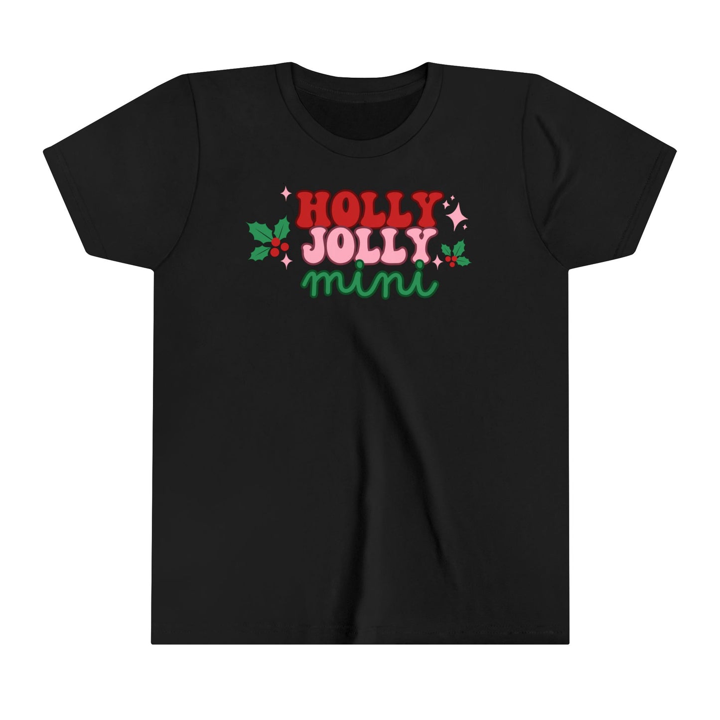 Holly Jolly Mini Christmas Youth Size Shirt | Festive Holiday Apparel for Mom and Daughter | Christmas Girls Tee