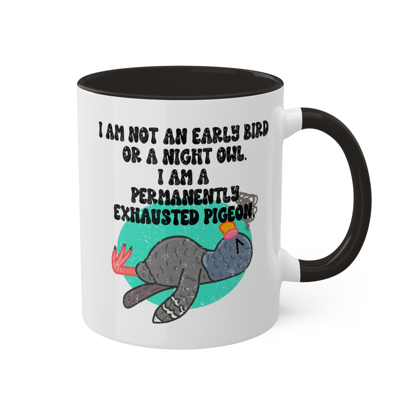 Permanently Exhausted Pigeon Ceramic Mug | Funny Tired Mom Gift | Busy Life Coffee Cup | Hilarious Quote Drinkware | Gifts for New Parents