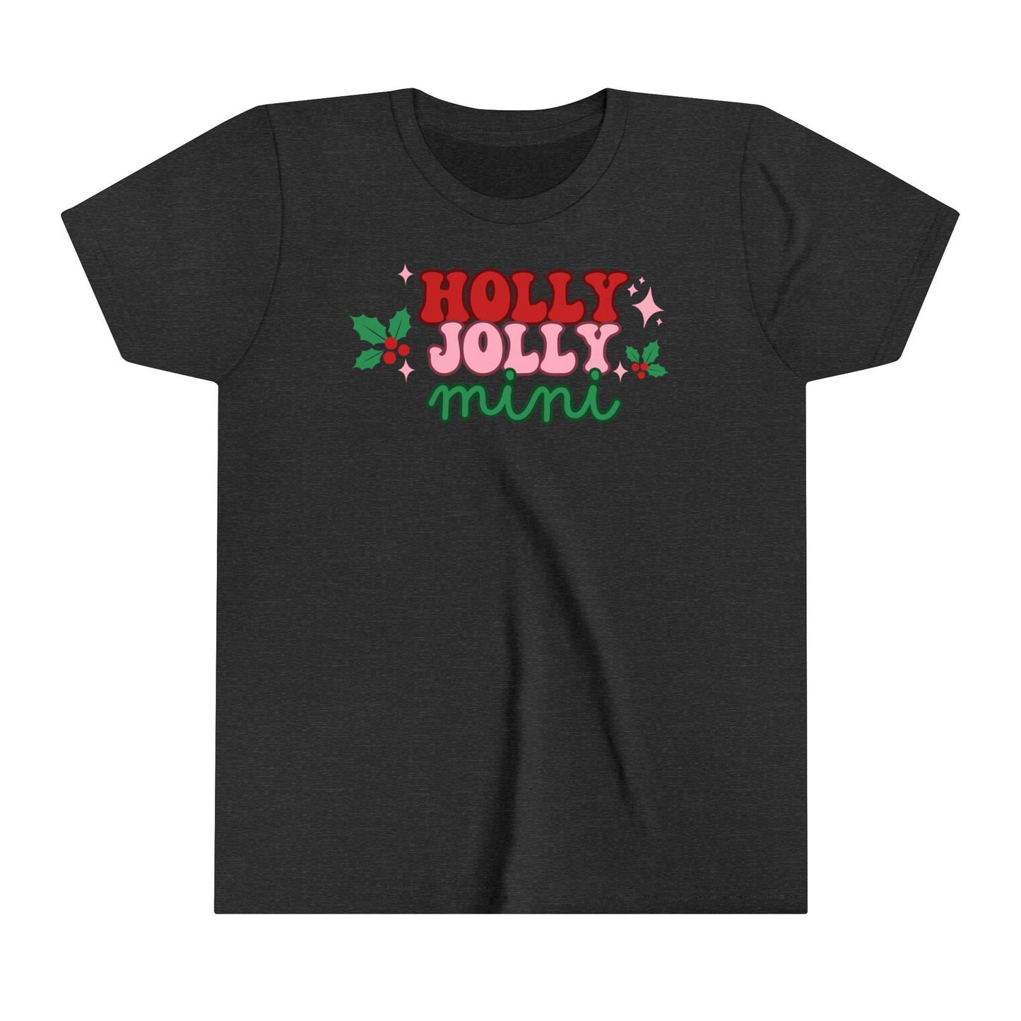 Holly Jolly Mini Christmas Youth Size Shirt | Festive Holiday Apparel for Mom and Daughter | Christmas Girls Tee