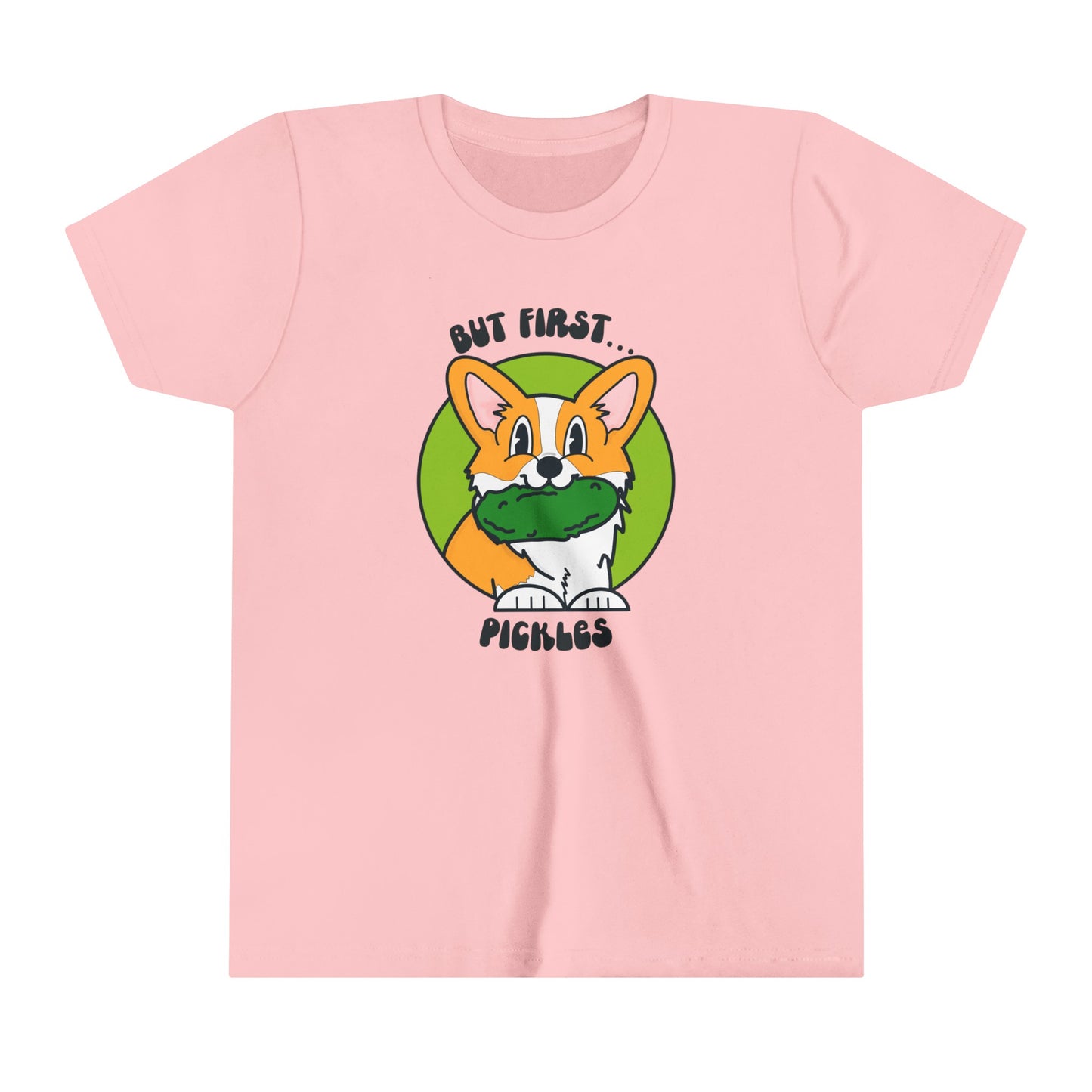 Corgi Pickle Lover Graphic Kids Size Tee | But First Pickles Youth Tee | Foodie Shirt for Pickle Enthusiasts | Pickle Gifts