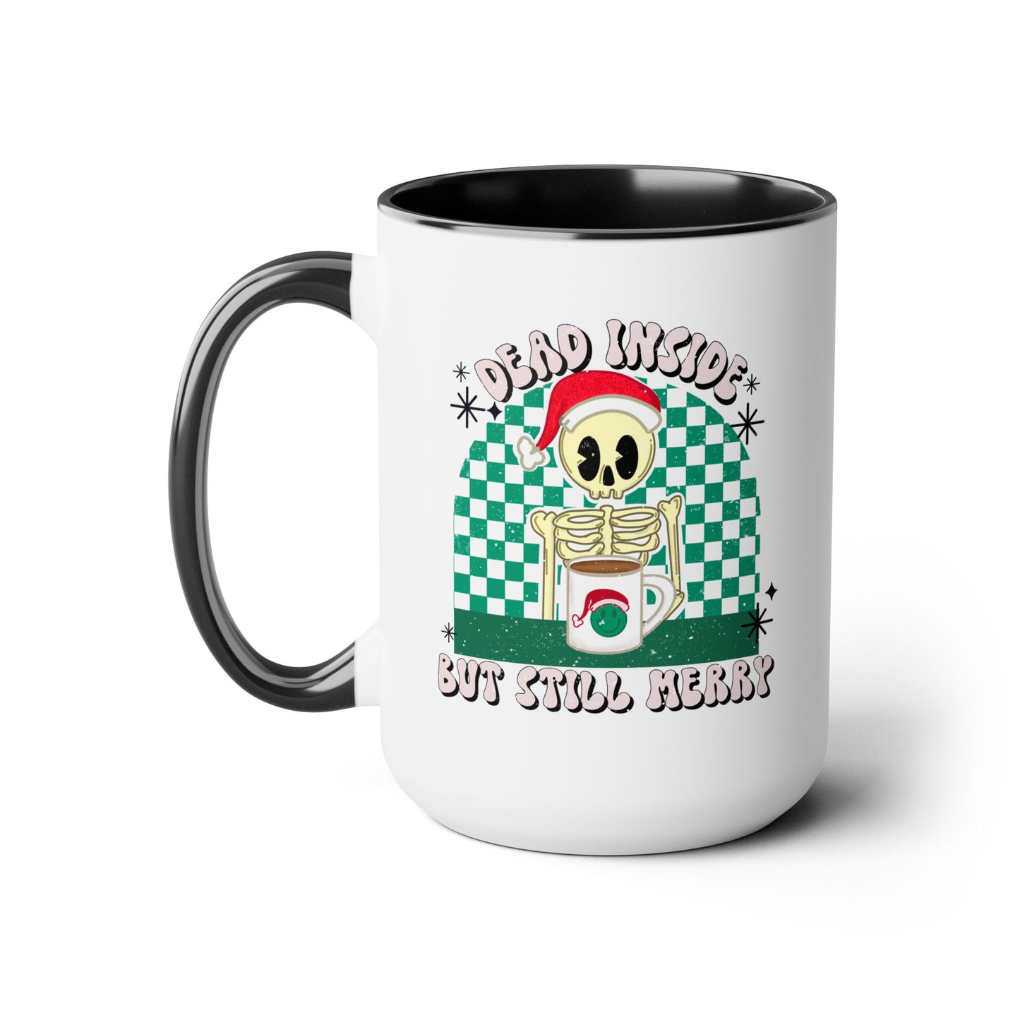 Dead Inside But Still Merry Christmas Coffee Mug | Skeleton Xmas Mug | Dark Humor Gift | Quirky Holiday Cup