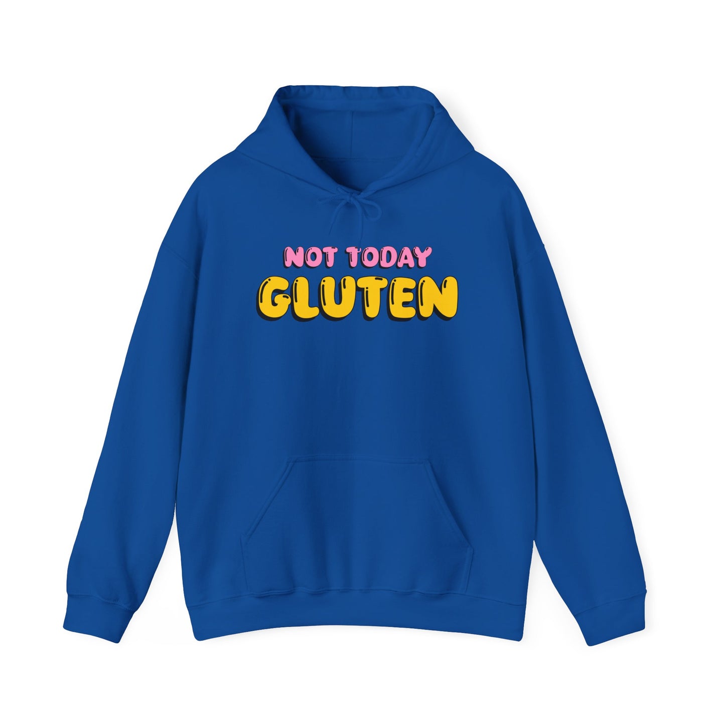 Not Today Gluten Hooded Sweatshirt - Funny Gluten-Free Shirt, Humorous Foodie Apparel, Celiac Awareness Hoodie, Cozy Unisex Pullover