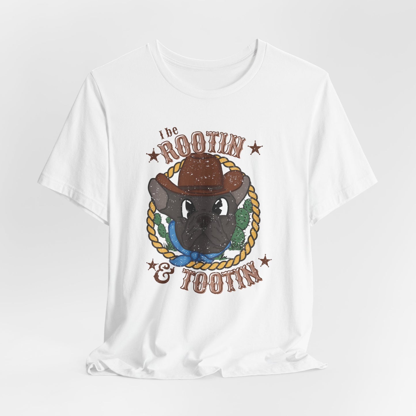 Cowboy French Bulldog | Western Rootin Tootin Frenchie graphic tee | Dog Lover Graphic Shirt | Cowboy Themed Tee | French Bulldog Gifts