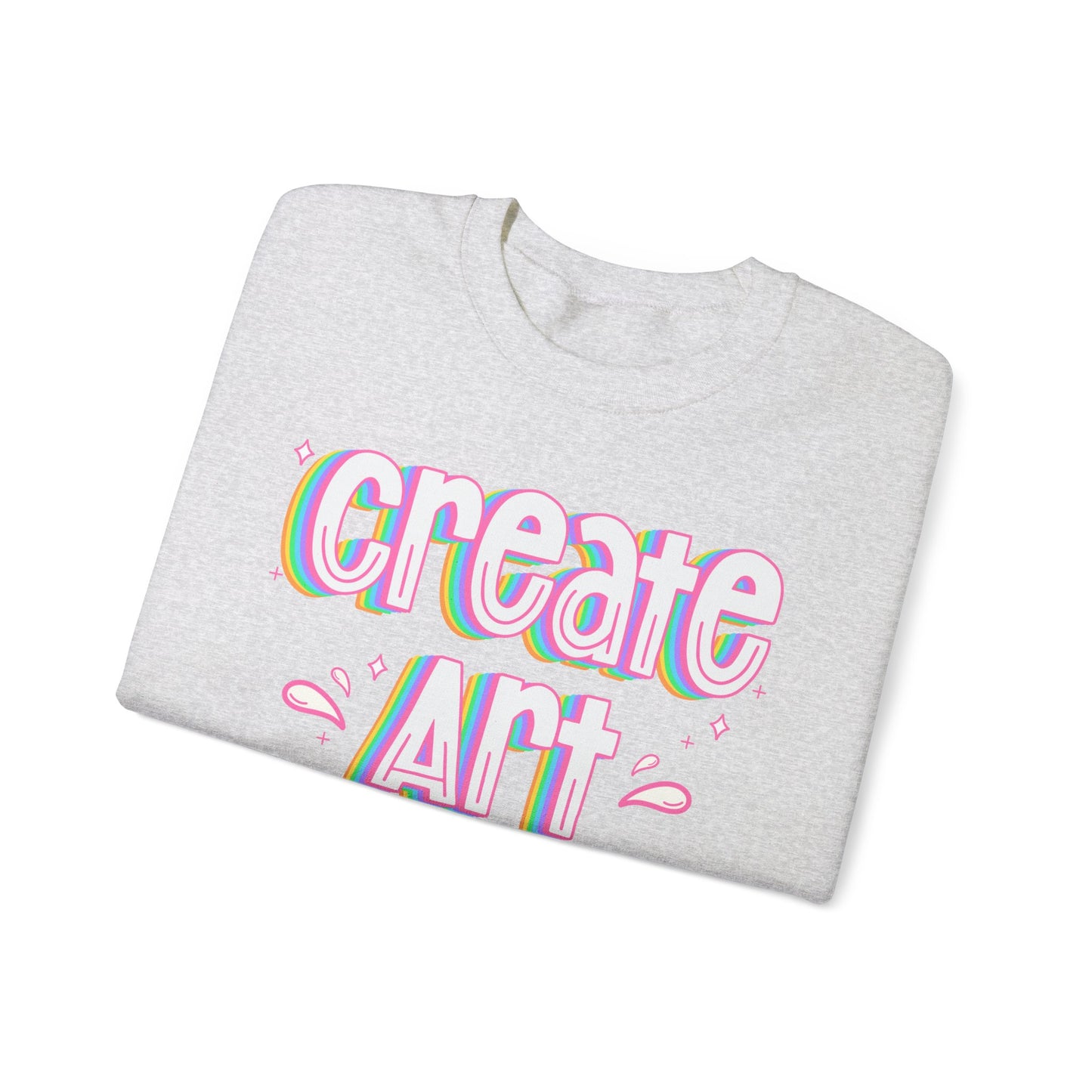 Create Art Unisex Heavy Blend Crewneck Sweatshirt | Art Colorful Sweater | Art Teacher Pullover | Artist Sweatshirt | Teacher Apparel