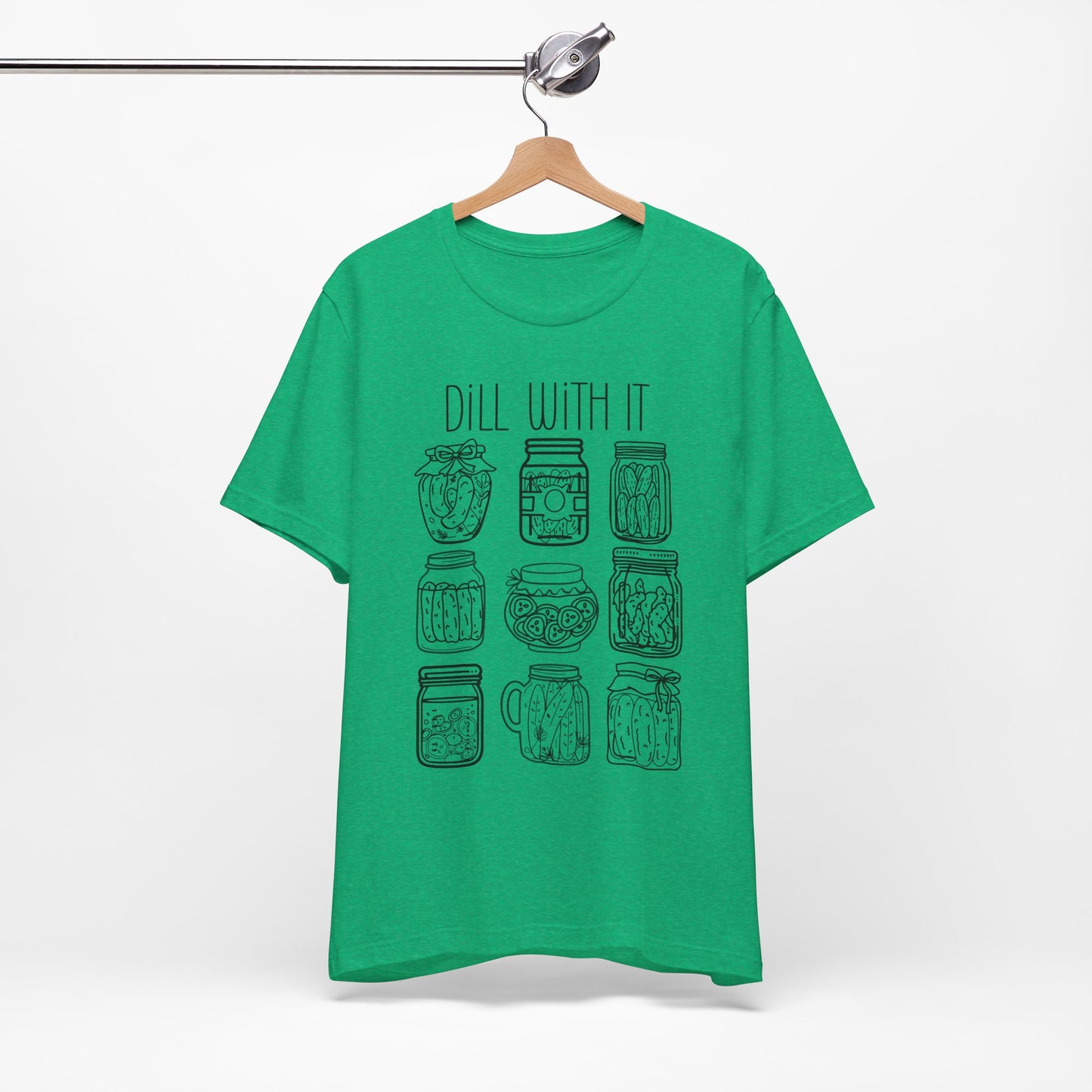 Dill with it Pickle Jar Unisex Fit Adult T-Shirt